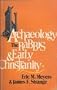 Archaeology, the Rabbis, & Early Christianity