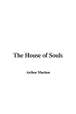 The House of Souls