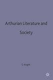 Arthurian literature and society