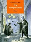 Die Vampirschule - Paul van Loon