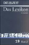 ZEIT-Lexikon. Bd. 19 (Rast - Z)