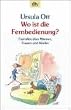 Wo ist die Fernbedienung?: Fast alles �ber M�nner, Frauen und Kinder
