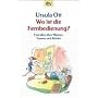 Wo ist die Fernbedienung? Fast alles �ber M�nner, Frauen und Kinder
