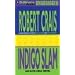 Indigo Slam (Elvis Cole/Joe Pike Series)