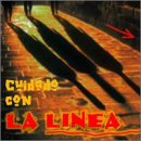 La Linea - Cuidado Con La Linea - Zortam Music