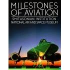Milestones of Aviation (Smithsonian Institution National Air and Space Museum)