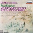 Schubert: Secular Vocal Works