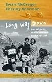 Long way down. Von Schottland nach Kapstadt. Reisebericht - Ewan McGregor