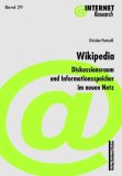 cover of Wikipedia - Diskussionsraum und Informationsspeicher im neuen Netz
