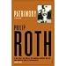 Patrimony: A True Story