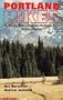 Portland Hikes: The Best Day-Hikes Within 100 Miles of Portland
