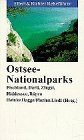 Ostsee- Nationalparks. Fischland, Dar�, Zingst, Hiddensee, R�gen