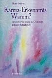 Karma-Erkenntnis, warum? - Heide Oehms