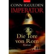 Imperator: Imperator 01. Die Tore von Rom: Bd 1