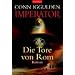 Imperator: Imperator 01. Die Tore von Rom: Bd 1