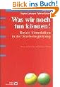 Was wir noch tun k�nnen! Basale Stimulation in der Sterbebegleitung