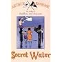 Secret Water