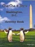Cha-Cha & Zee's Washington, D.C. Activity Book (Cha-Cha & Zee)