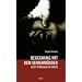 Begegnung mit dem Serienm�rder. Jetzt sprechen die Opfer