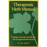 Click here to buy Therapeutic Herb Manual. A Guide to the Safe and Effective Use of Liquid Herbal... by  Ed Smith.