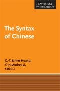 The Syntax of Chinese (Cambridge Syntax Guides)