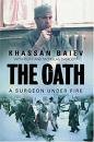 The Oath, The Remarkable Story of a Surgeon's Life Under Fire in Chechnya [UNABRIDGED] (Audio CD)