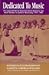 Dedicated to Music: The Legacy of African American Church Musicians and Music Teachers in Southern New Jersey, 1915-1990