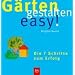 Gärten gestalten easy. Die 7 Schritte zum Erfolg