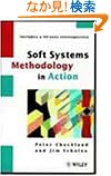 Soft Systems Methodology in Action