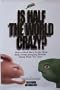 Is Half the World Crazy?: How to End Hare-Turtle Wars and Create Amazing Results Doing What You Love
