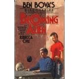 Click here to buy Becoming Alien (Ben Bova Presents: Saga of Tom Red-Clay, Bk. 1) by  Rebecca Ore.