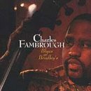 Click here to buy Blues at Bradley's by  Charles Fambrough .