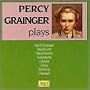 Percy Grainger Plays...