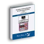 Essentials of Echocardiography and Cardiac Hemodynamics, 3rd Edition