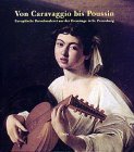 Von Caravaggio bis Poussin. Europäische Barockmalerei aus der Eremitage in St. Petersburg