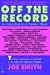 Off the Record: An Oral History of Popular Music