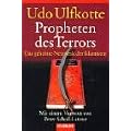 Propheten des Terrors: Das geheime Netzwerk der Islamisten