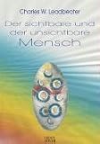 Produkt-Bild: Der sichtbare und der unsichtbare Mensch