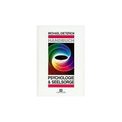 Handbuch Psychologie und Seelsorge