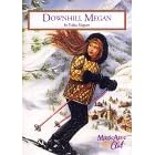Downhill Megan (Magic Attic Club)