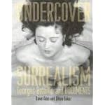 Undercover Surrealism: Georges Bataille and DOCUMENTS book cover