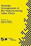 Shipping Terms Books item: Strategic Management of the Manufacturing Value Chain (IFIP International Federation for Information Processing)