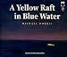 Books : A Yellow Raft in Blue Water