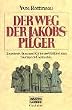 Der Weg der Jakobspilger