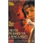 I never promised you a rosegarden - Ich hab dir nie einen Rosengarten versprochen