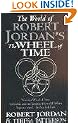 The World of Robert Jordan's "Wheel of Time"