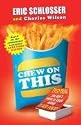 Chew on This: Everything You Don't Want to Know About Fast Food