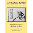 The Gateless Barrier: The Wu-Men Kuan (Mumonkan)