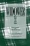 Widower: When Men Are Left Alone (Death, Value and Meaning Series)