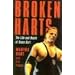 Broken Harts: The Life and Death of Owen Hart